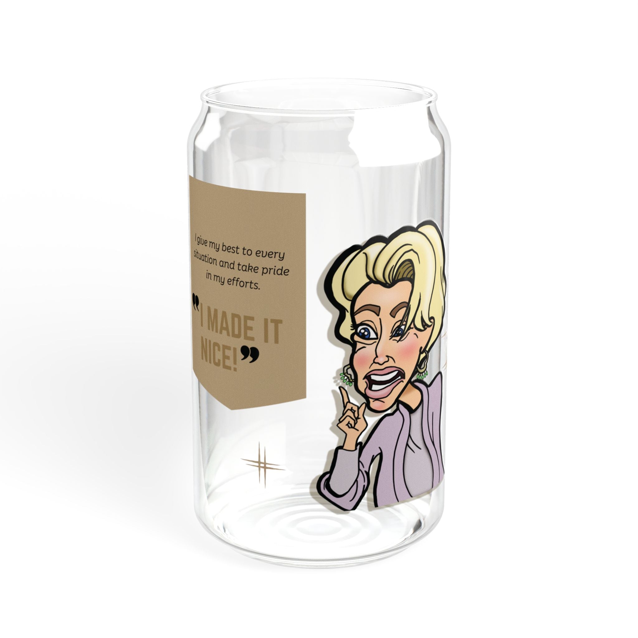 Real Housewives I Made It Nice Glass Cup | Funny Housewife Drinkware | Pop Culture Gift | Its Silly Nonsense