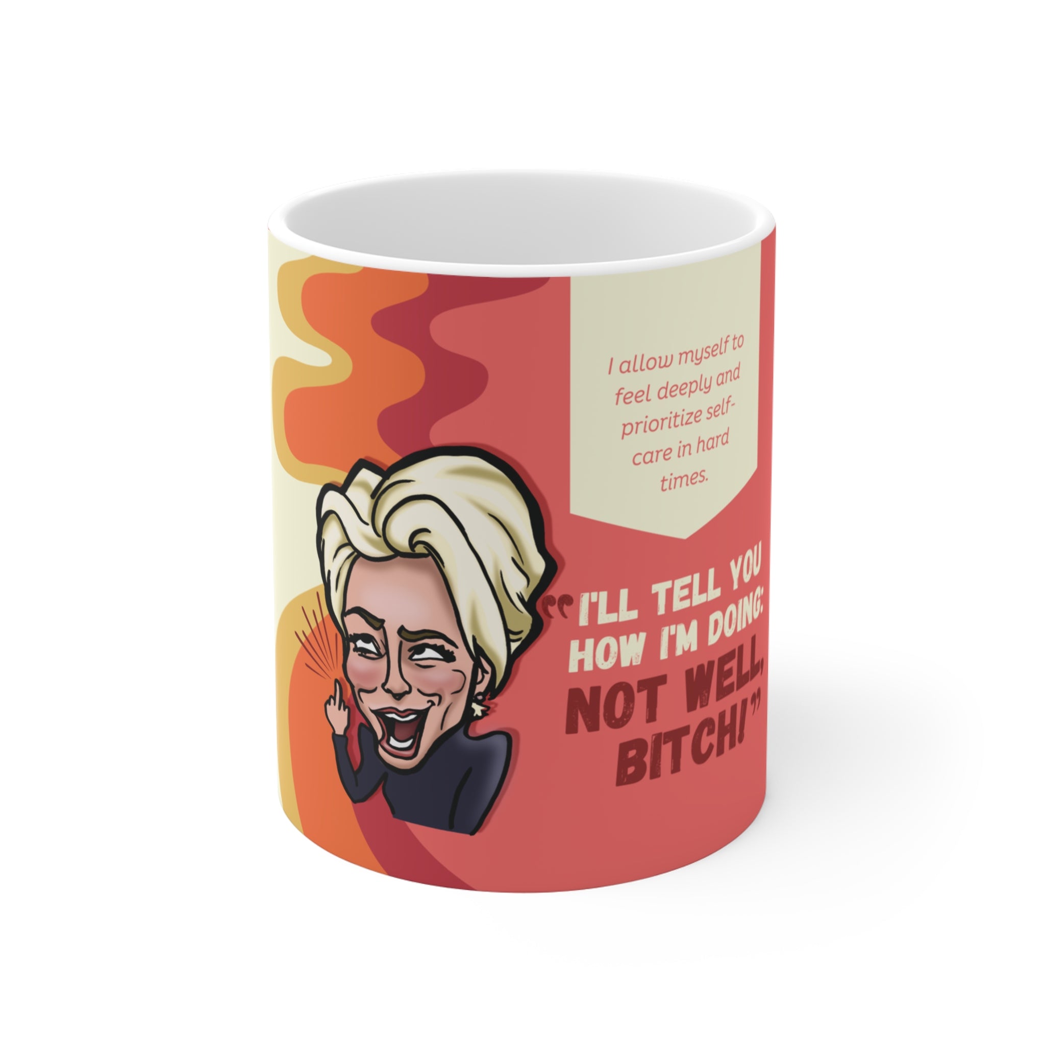 Real Housewives | The "Not Well" Affirmation Mug | Funny Housewife Gift | Its Silly Nonsense Drinkware