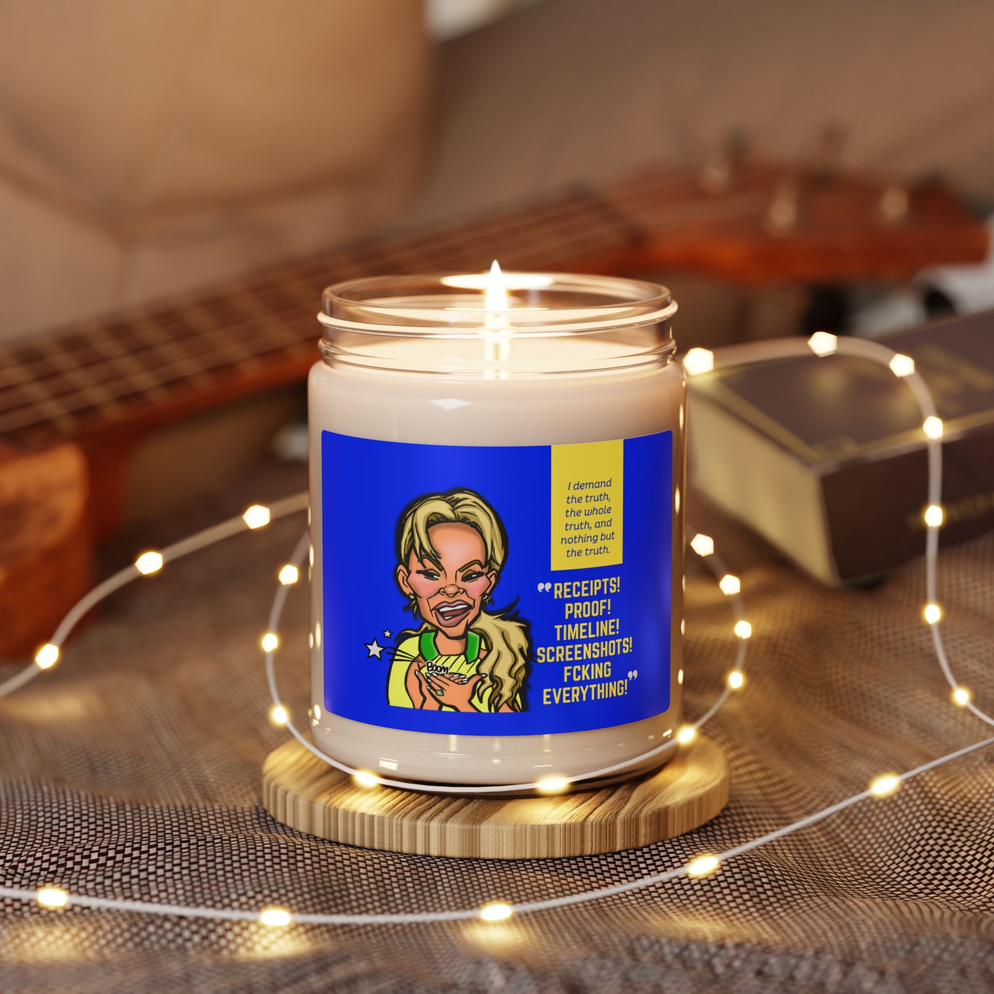 Real Housewives | Receipts, Proof, Time, FING Everything Affirmation Candle | Reality TV Inspired Gift