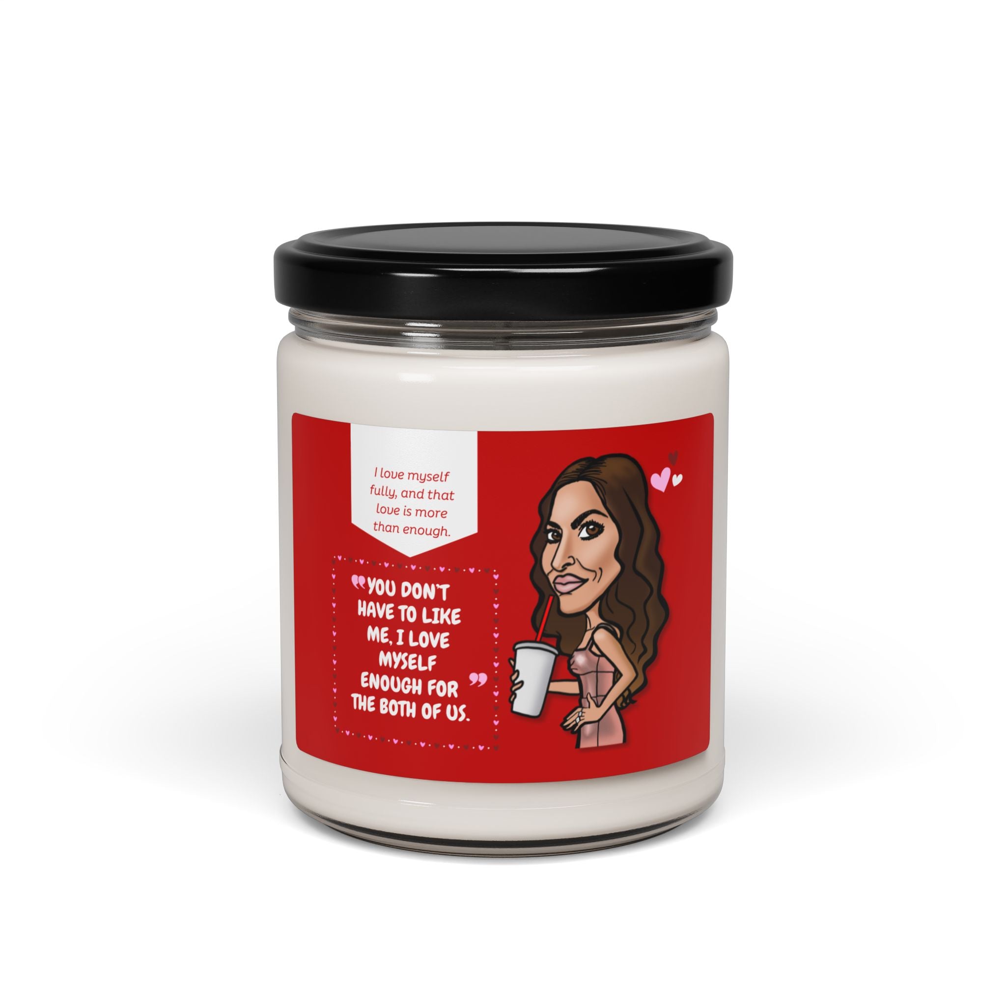 Real Housewives "Love Me for the Both of Us" Affirmation Candle | Funny Housewife Gift | Its Silly Nonsense